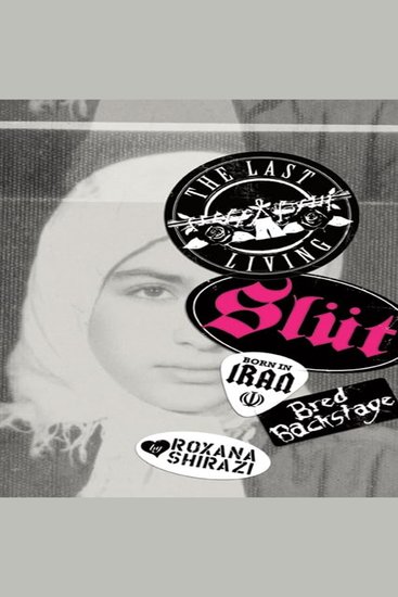 The Last Living Slut - Born In Iran Bred Backstage - cover