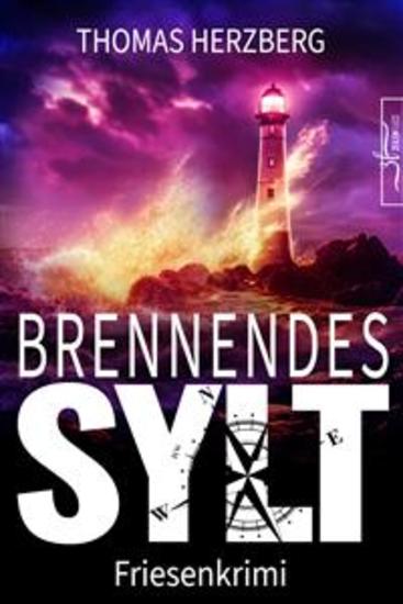 Brennendes Sylt - Küstenkrimi - Nordseekrimi - cover