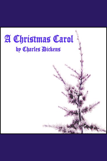Christmas Carol A: By Charles Dickens - cover