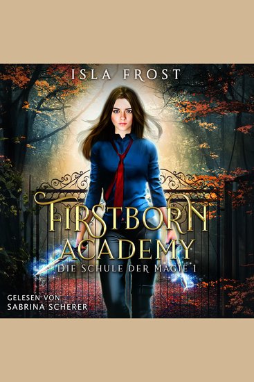 Firstborn Academy - Die Schule für Magie - Fantasy Hörbuch - cover