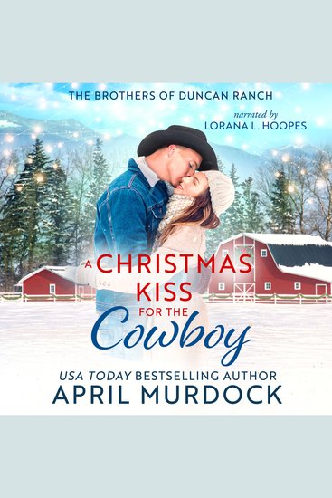 A Christmas Kiss for the Cowboy - Sweet Christmas Cowboy Romance - cover