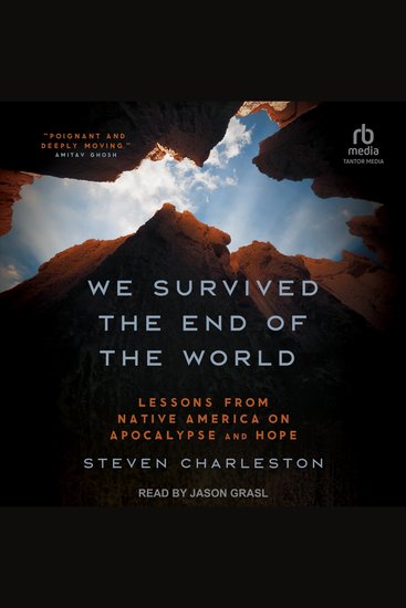 We Survived the End of the World - Lessons from Native America on Apocalypse and Hope - cover