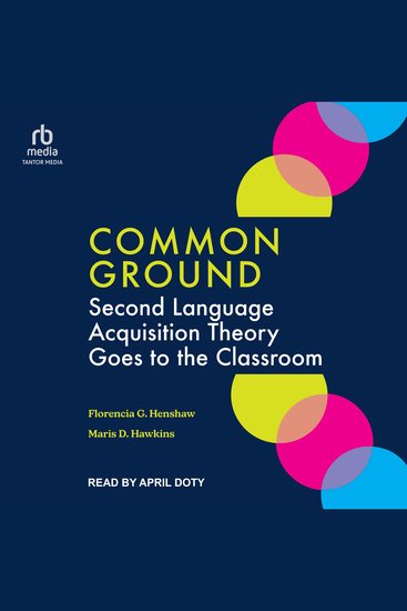 Common Ground - Second Language Acquisition Theory Goes to the Classroom - cover