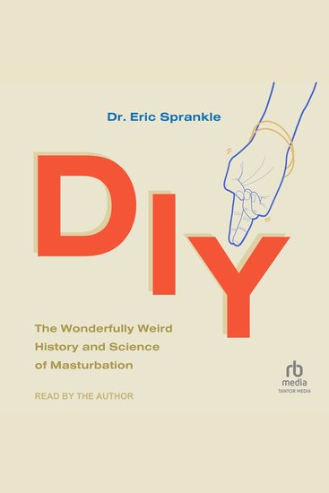 DIY - The Wonderfully Weird History and Science of Masturbation - cover