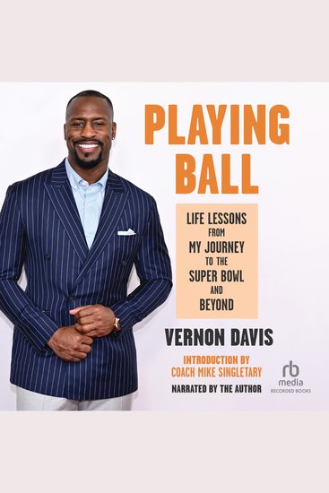 Playing Ball - Life Lessons from My Journey to the Super Bowl and Beyond - cover