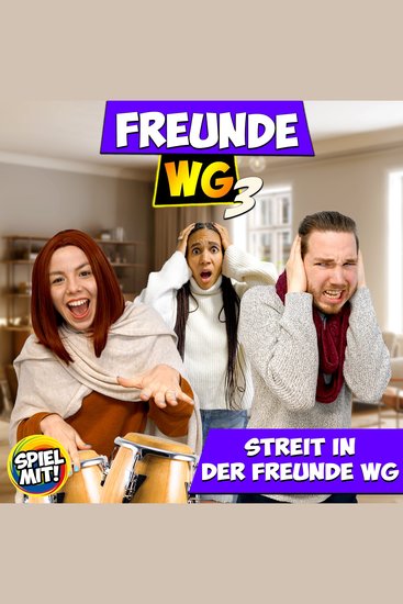 Streit in der Freunde WG - Freunde WG S3 - cover
