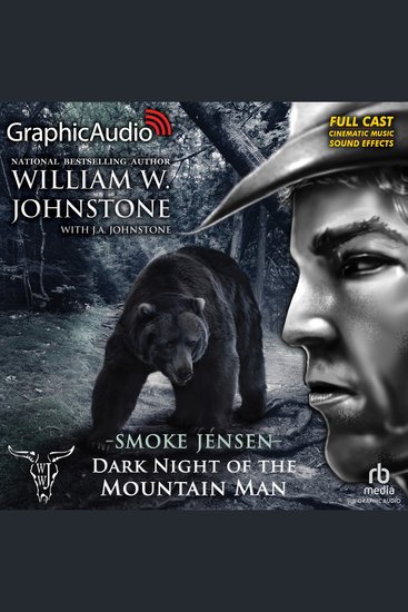 Dark Night of the Mountain Man [Dramatized Adaptation] - Smoke Jensen 51 - cover