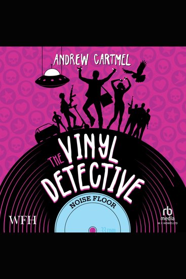 Noise Floor - The Vinyl Detective Mysteries Book 7 - cover