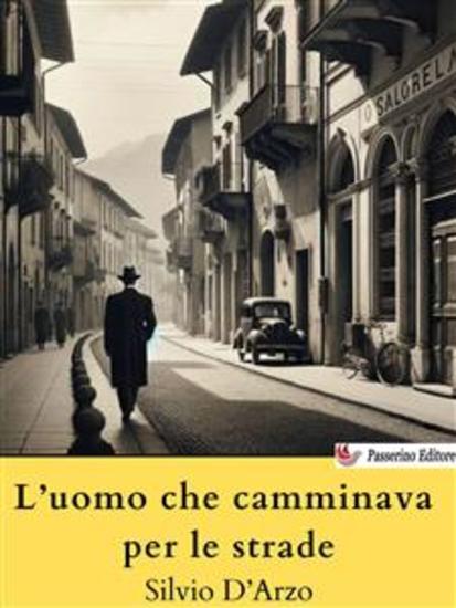 L’uomo che camminava per le strade - cover
