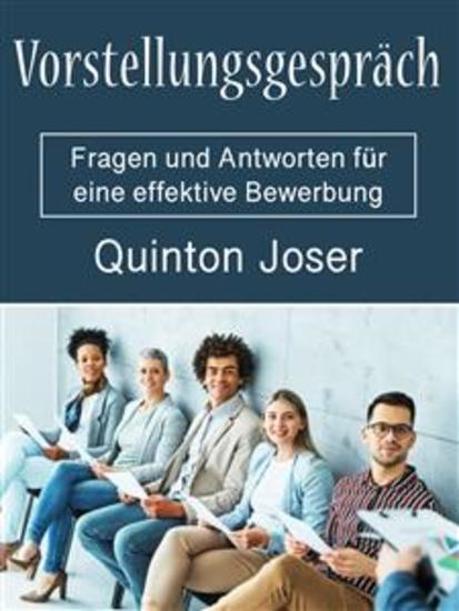 Vorstellungsgespräch - Fragen und Antworten für eine effektive Bewerbung - cover