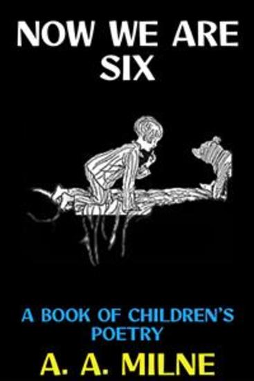 Now we are Six - A Book of Children's Poetry - cover