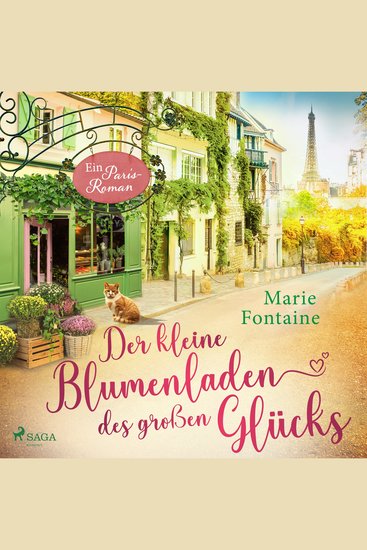Der kleine Blumenladen des großen Glücks - Ein Paris-Roman - cover