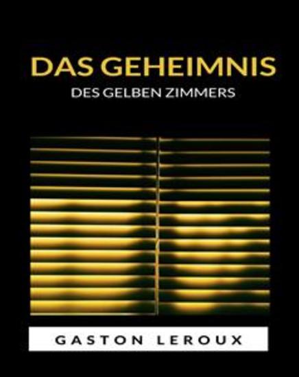 Das Geheimnis des gelben Zimmers (übersetzt) - cover