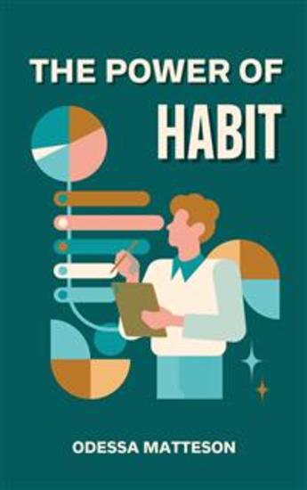 The Power Of Habit - Transforming Your Life One Step At A Time - cover