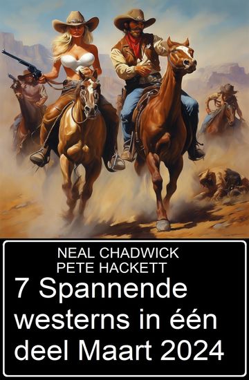 7 Spannende westerns in één deel Maart 2024 - cover