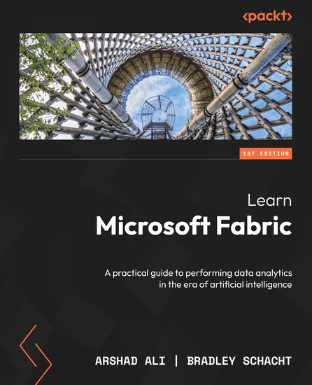Learn Microsoft Fabric - A practical guide to performing data analytics in the era of artificial intelligence - cover