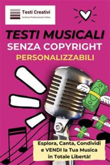 Testi Musicali Senza Copyright Personalizzabili - Esplora Canta Condividi e Vendi la Tua Musica in Totale Libertà! - cover