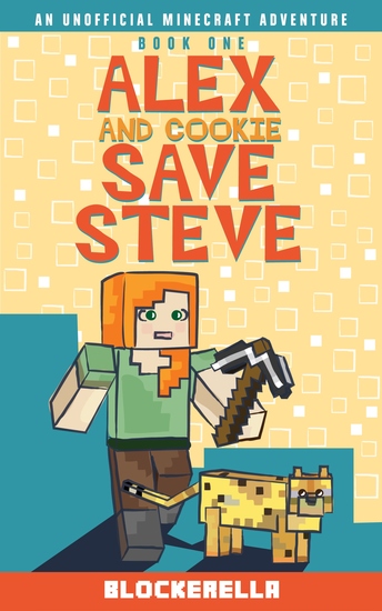Alex and Cookie Save Steve - cover