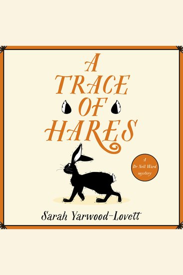 A Trace of Hares - The absolutely gripping British cozy murder mystery! - cover