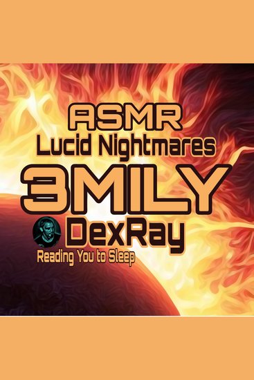 ASMR Lucid Nightmares 3Mily - cover