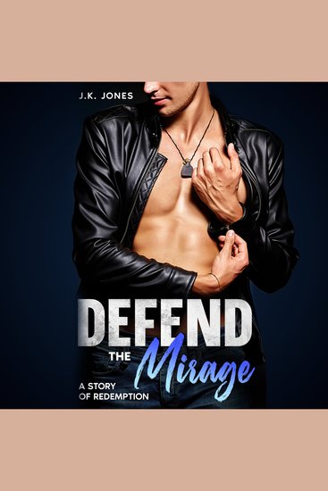 Defend the Mirage - A Story of Redemption - cover