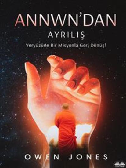 Annwn’dan Ayriliş - Yeryüzüne Bir Misyonla Geri Dönüş! - cover