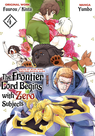 The Frontier Lord Begins with Zero Subjects (Manga): Tales of Blue Dias and the Onikin Alna: Volume 4 - cover