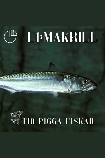Makrill - Tio pigga fiskar - cover