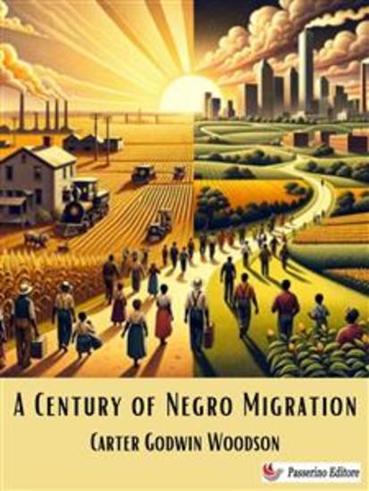 A Century of Negro Migration - cover