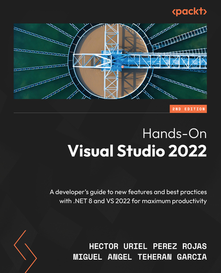 Hands-On Visual Studio 2022 - A developer's guide to new features and best practices with NET 8 and VS 2022 for maximum productivity - cover