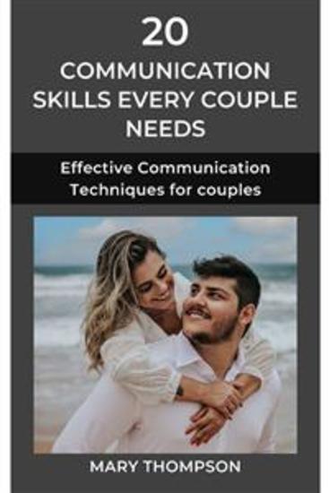 20 Communication Skills Every Couple Needs - cover