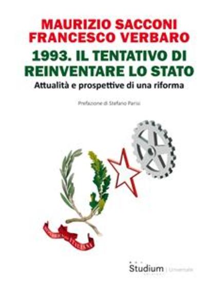 1993 Il tentativo di reinventare lo Stato - Attualità e prospettive di una riforma - cover