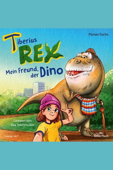 Tiberius Rex 1: Mein Freund der Dino - cover