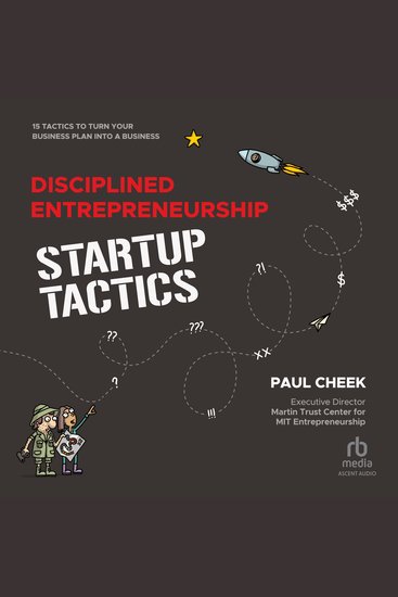 Disciplined Entrepreneurship Startup Tactics - 15 Tactics to Turn Your Business Plan into a Business - cover