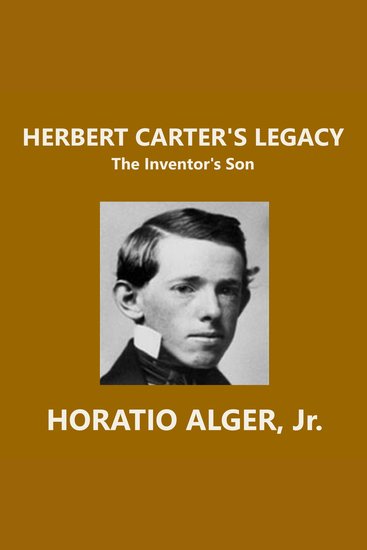 Herbert Carter's Legacy - The Inventor's Son - cover