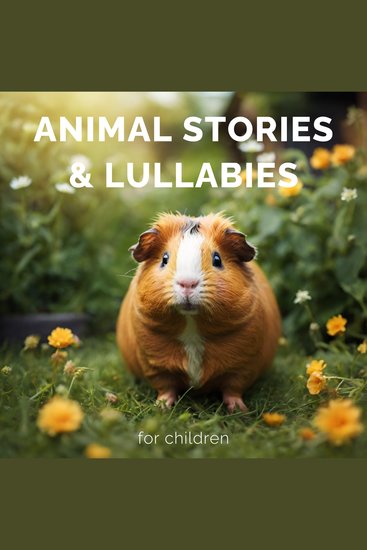 Animal Stories & Lullabies for Children - cover