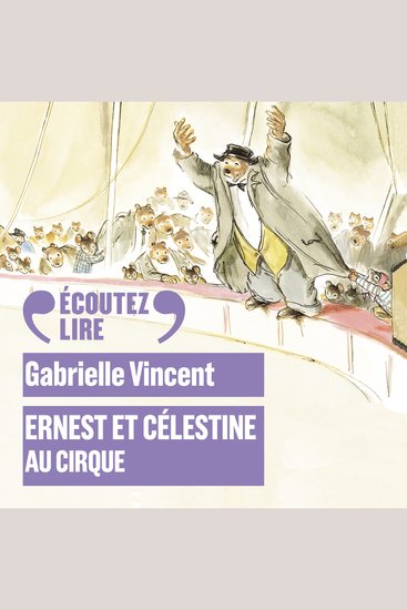 Ernest et Célestine - Le cirque - cover