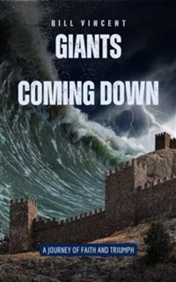 Giants Coming Down - A Journey of Faith and Triumph - cover