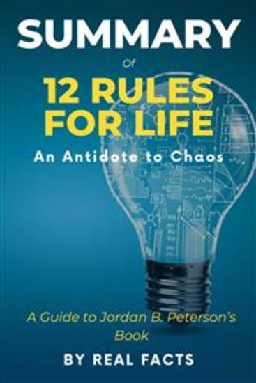 Summary of 12 Rules For Life: An Antidote to Chaos - A Guide to Jordan B Peterson’s Book - cover