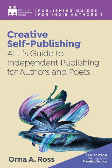 Creative Self-publishing - ALLi's Guide to Independent Publishing for Authors and Poets - cover