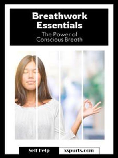 Breathwork Essentials - The Power of Conscious Breath - cover
