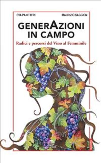 GenerAzioni in campo - Radici e percorsi del Vino al Femminile - cover