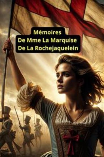 Mémoires De Mme La Marquise De La Rochejaquelein - cover