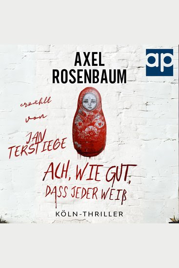 Ach wie gut dass jeder weiß - Köln Thriller - cover