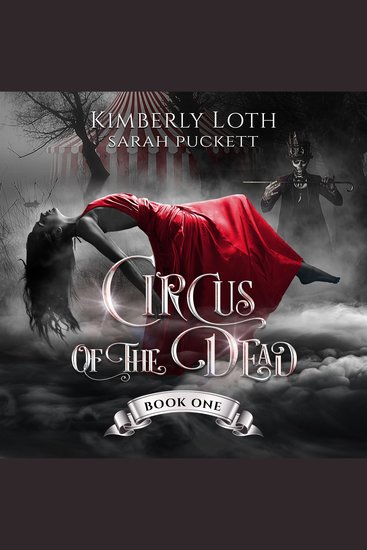 Circus of the Dead The: Book 1 - cover