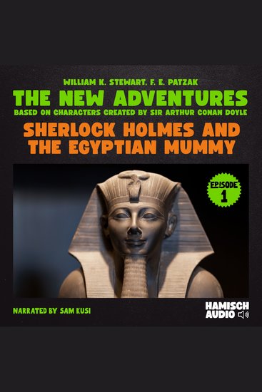 Sherlock Holmes and the Egyptian Mummy (The New Adventures Episode 1) - cover