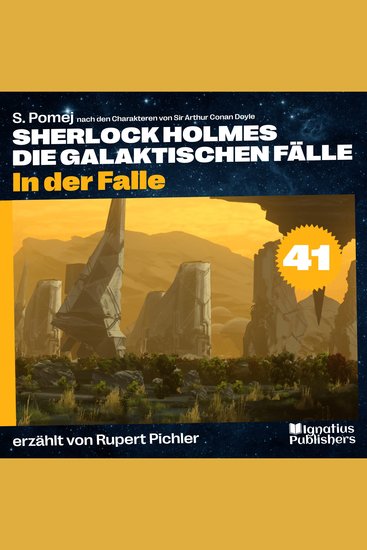 In der Falle (Sherlock Holmes - Die galaktischen Fälle Folge 41) - cover