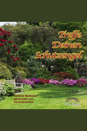Treffe Deinen Schutzengel - Geführte Meditation gesprochen von Ute Kretzschmar - cover