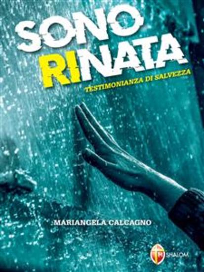 Sono rinata - Testimonianza di salvezza - cover