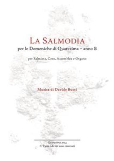 La Salmodia per le Domeniche di Quaresima - Anno B - per Salmista Coro Assemblea e Organo - cover